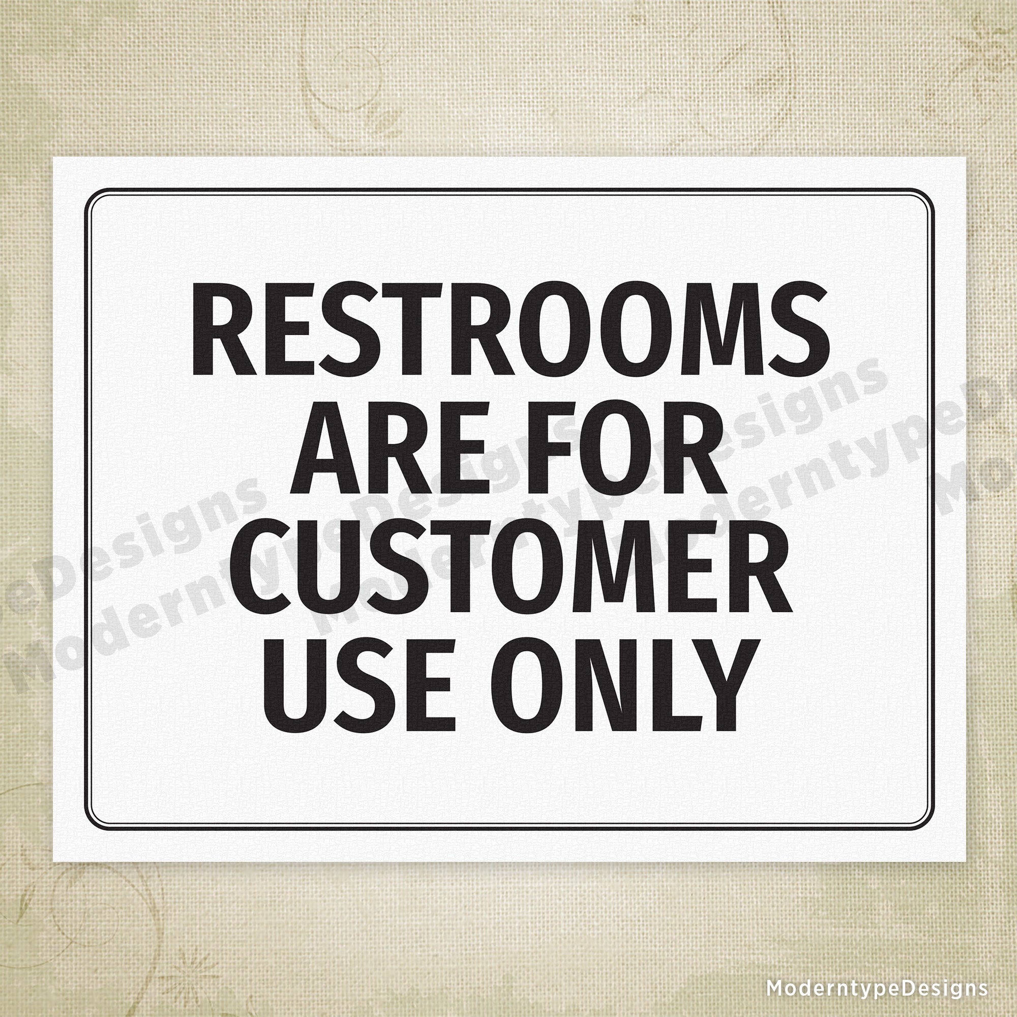 Restrooms are for Customer Use Only Printable Sign