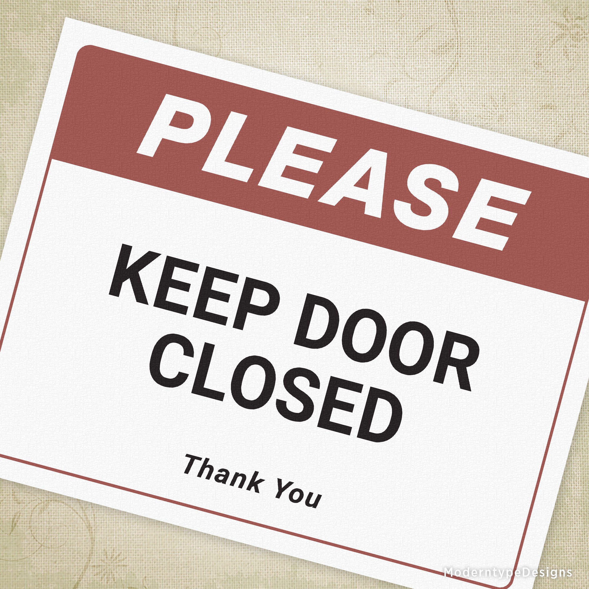 A printable sign with a red background and white text that reads 'Please Keep Door Closed' and a space for a personalized 'Thank You' message.
