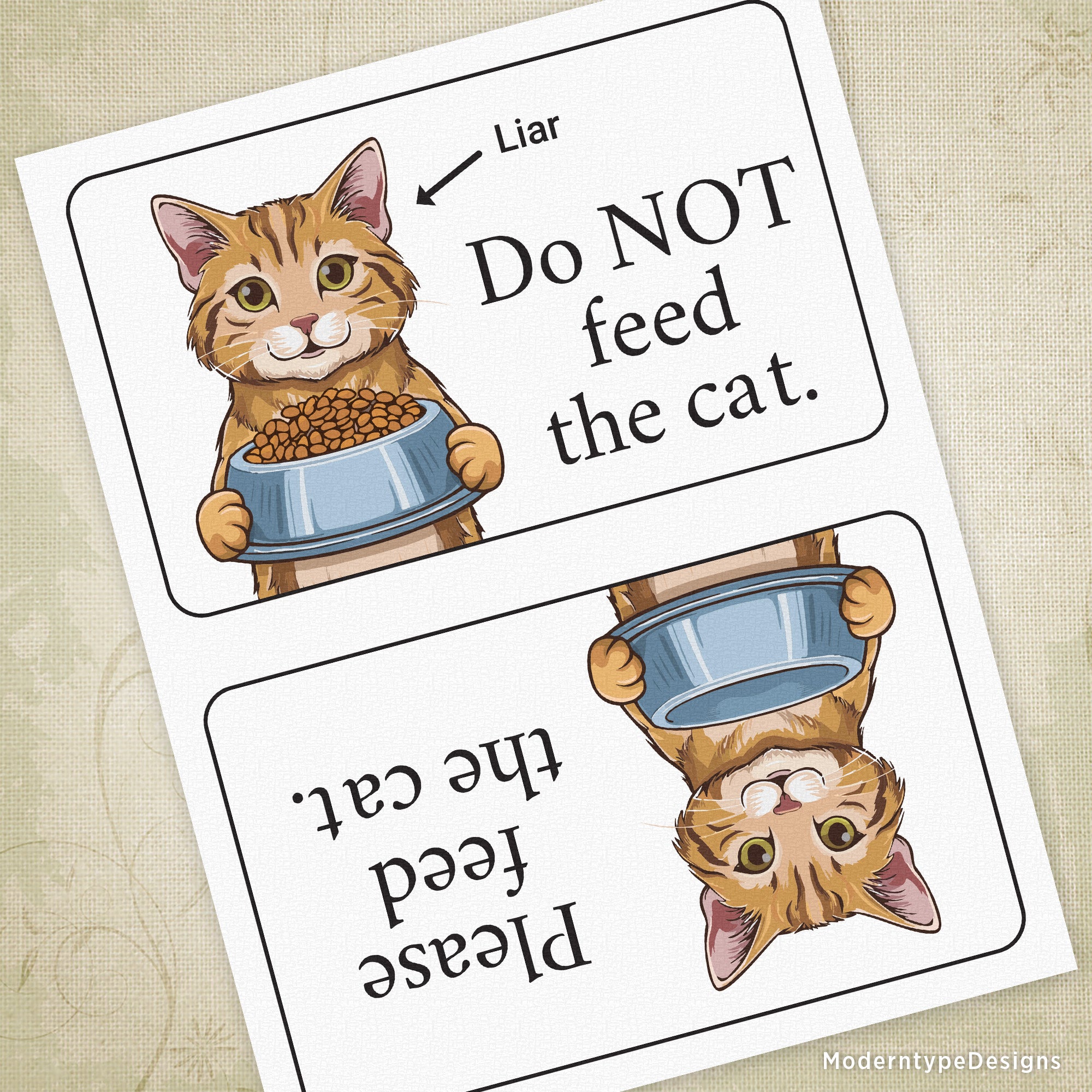 A printable sign with a cartoon image of a cat and a bowl, showing two different messages 'Do NOT feed the cat' and 'Please feed the cat'.