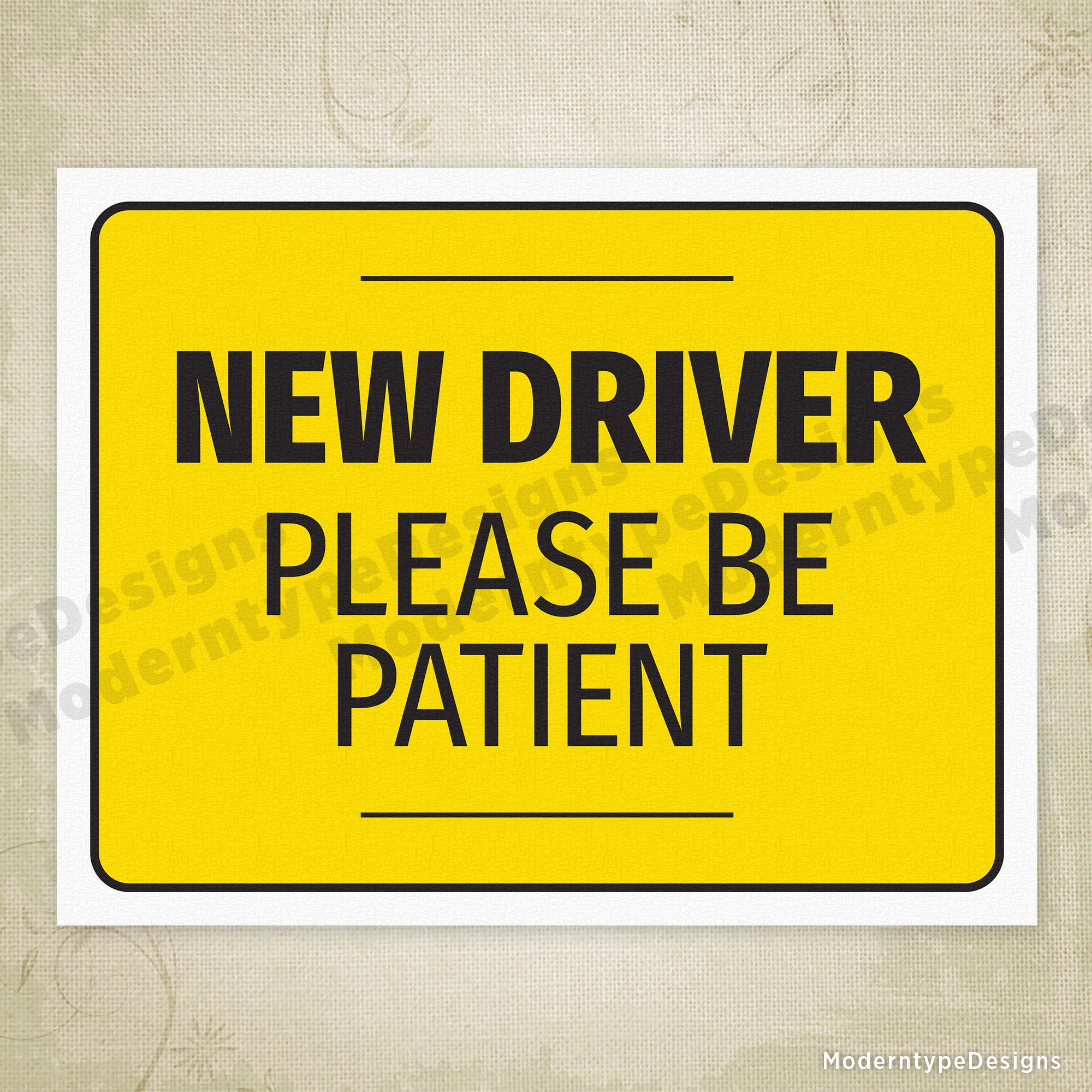 New Driver Please Be Patient Printable Sign