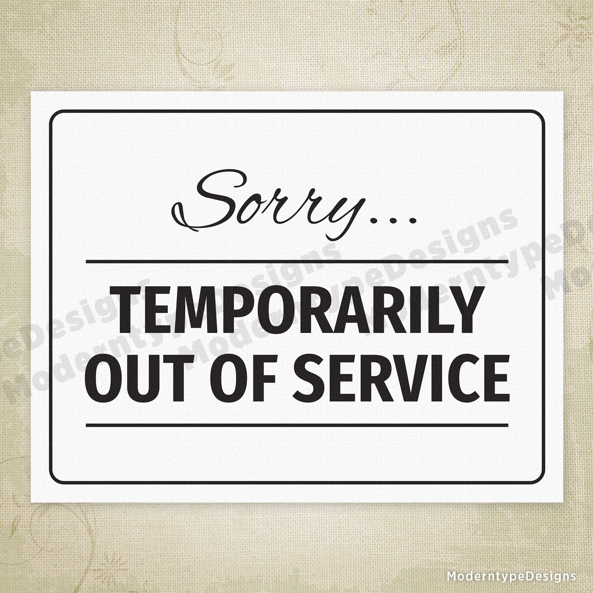 Sorry... Temporarily Out of Service Printable Sign