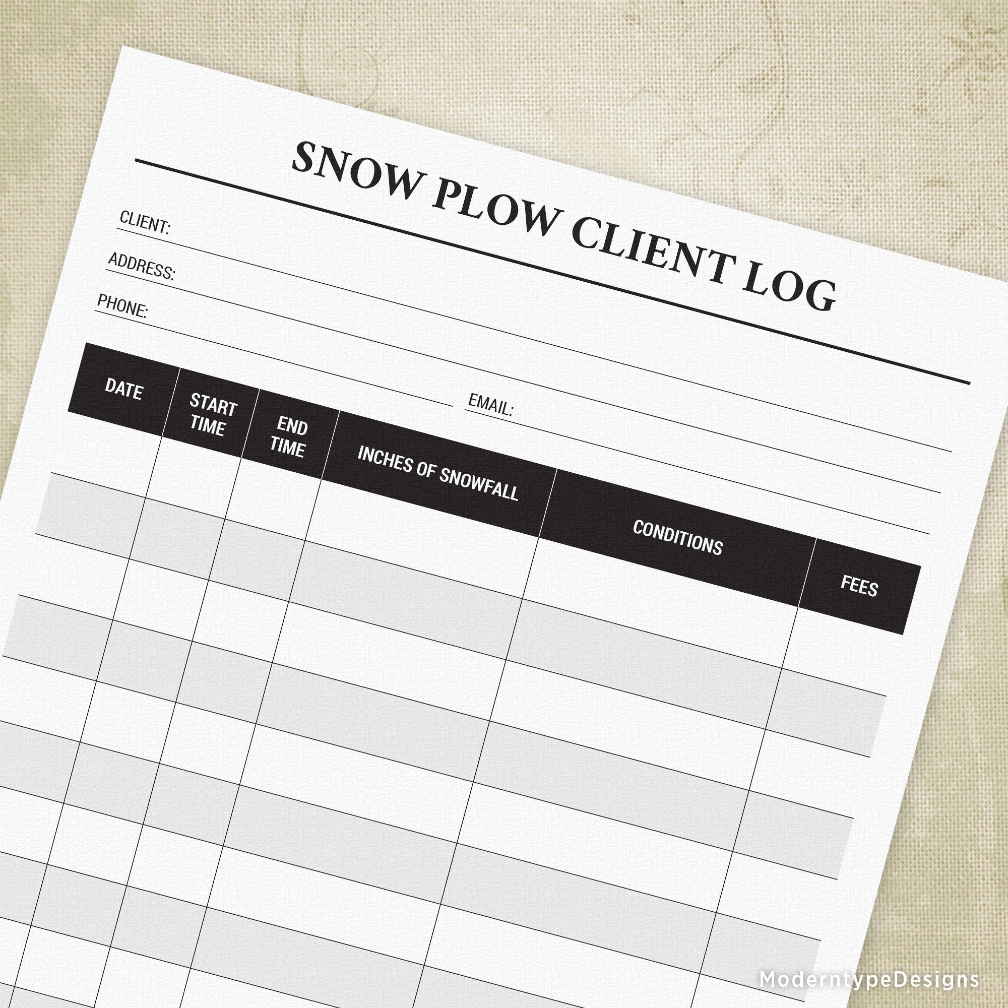 A printed sheet titled 'SNOW PLOW CLIENT LOG' with columns for client details, address, phone number, email, date, start and end time, inches of snowfall, conditions, and fees.