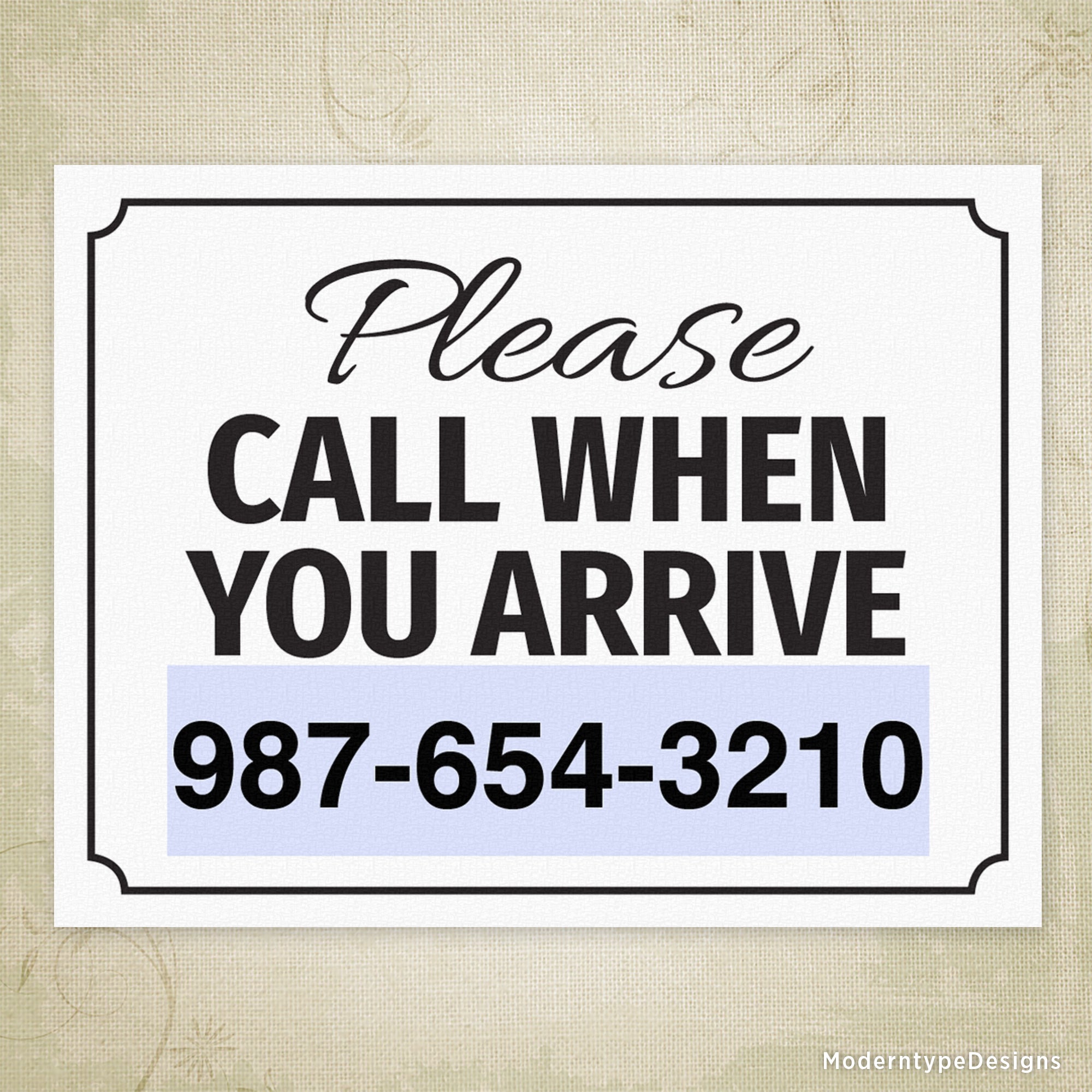 Call When You Arrive Printable Sign, Personalized