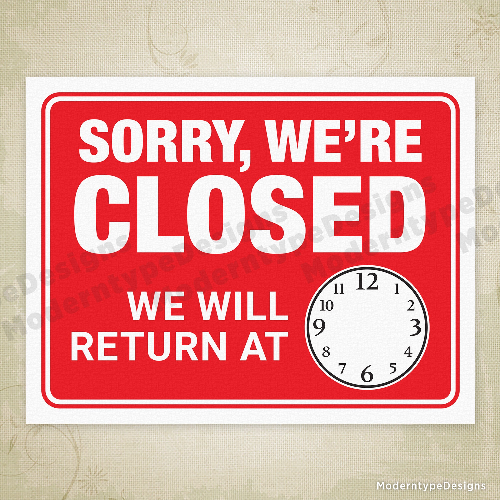 Sorry We're Closed - We Will Return At Printable Sign