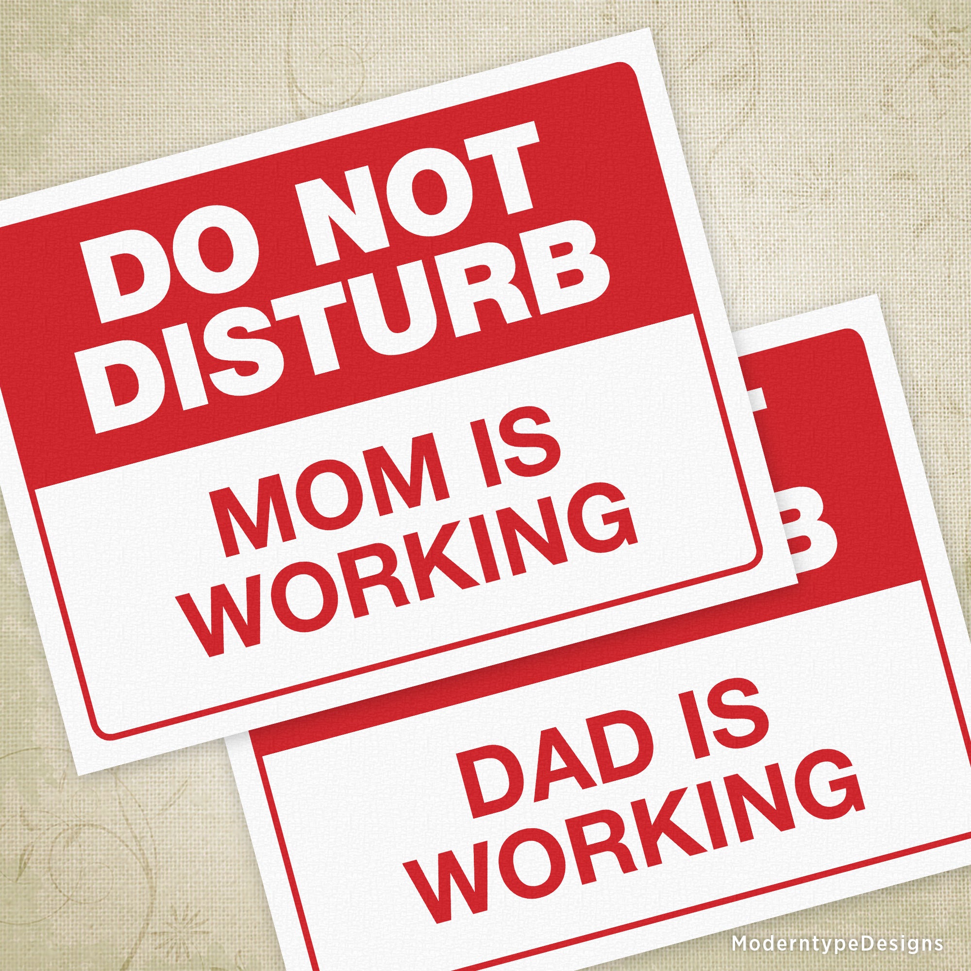Do Not Disturb Mom or Dad is Working Printable Signs
