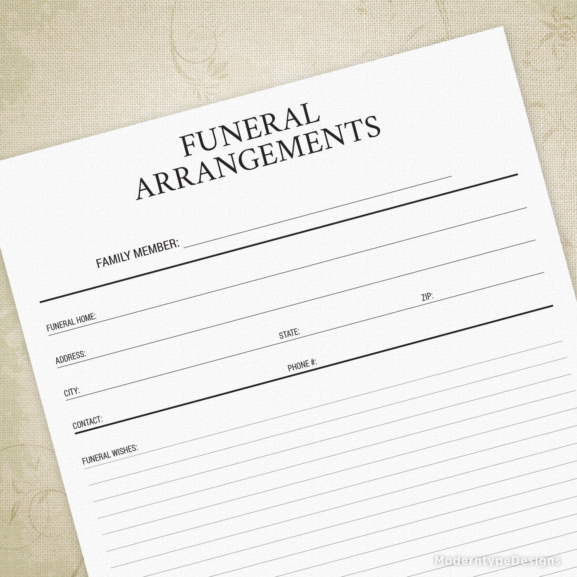 Make it easier on your family by letting them know what your funeral service should be like with a PDF Funeral Arrangements PDF Printable. Write in the location and also what your final wishes are.