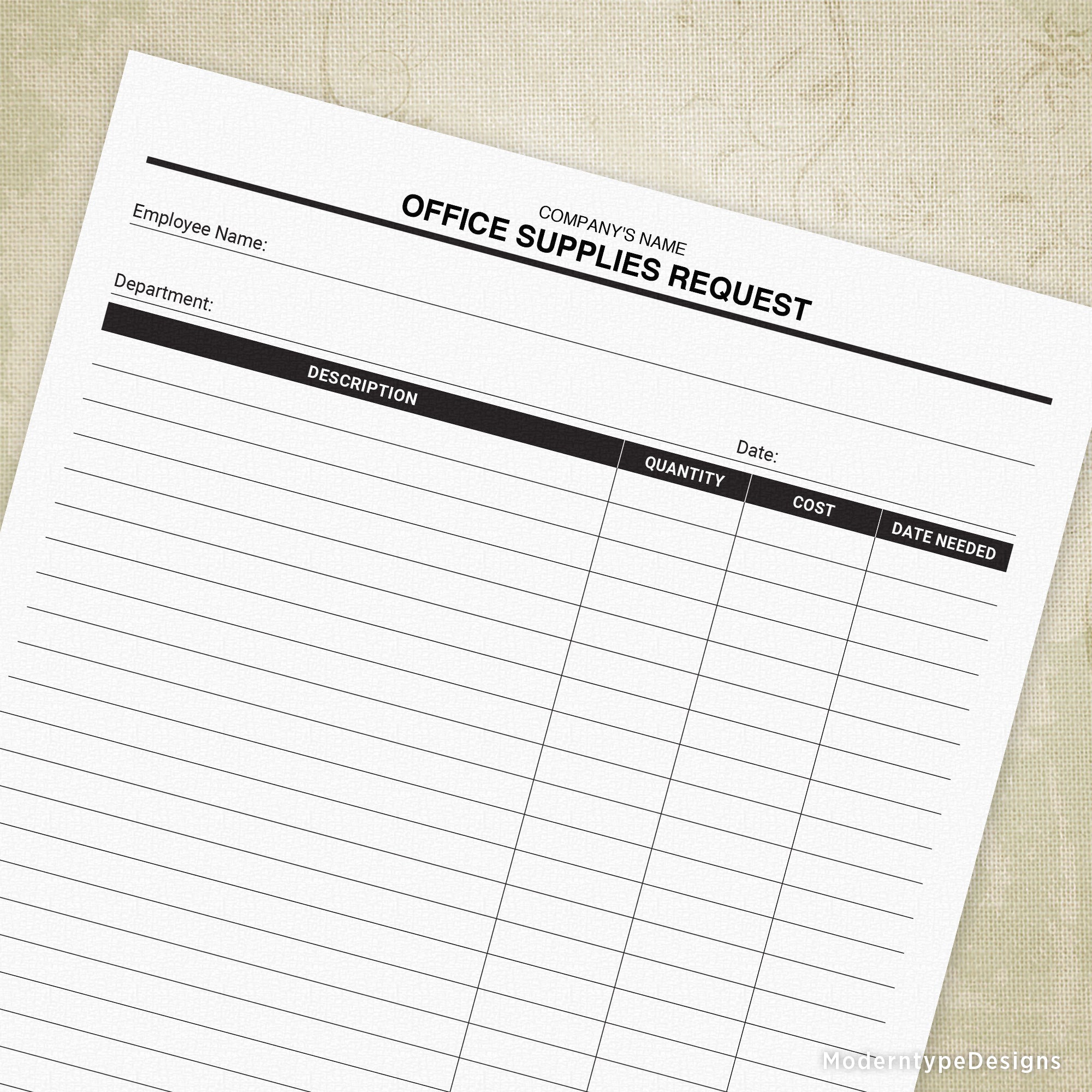 This is a printable PDF Office Supplies Request Form with 2 editable fields. Track all supply requests for your employees on this simple log sheet. Customize it with your company name for a finished look and print and reprint as many as you need. This form is great for the employee who is constantly ordering supplies and needs to record their transactions!