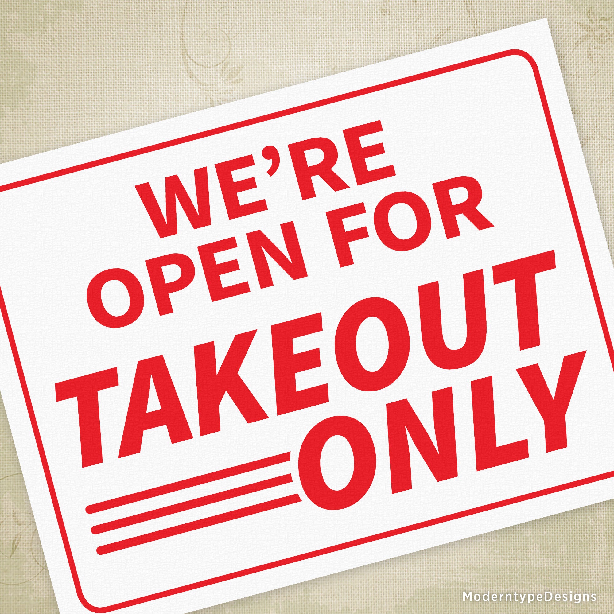 We're Open for Takeout Only Printable Sign