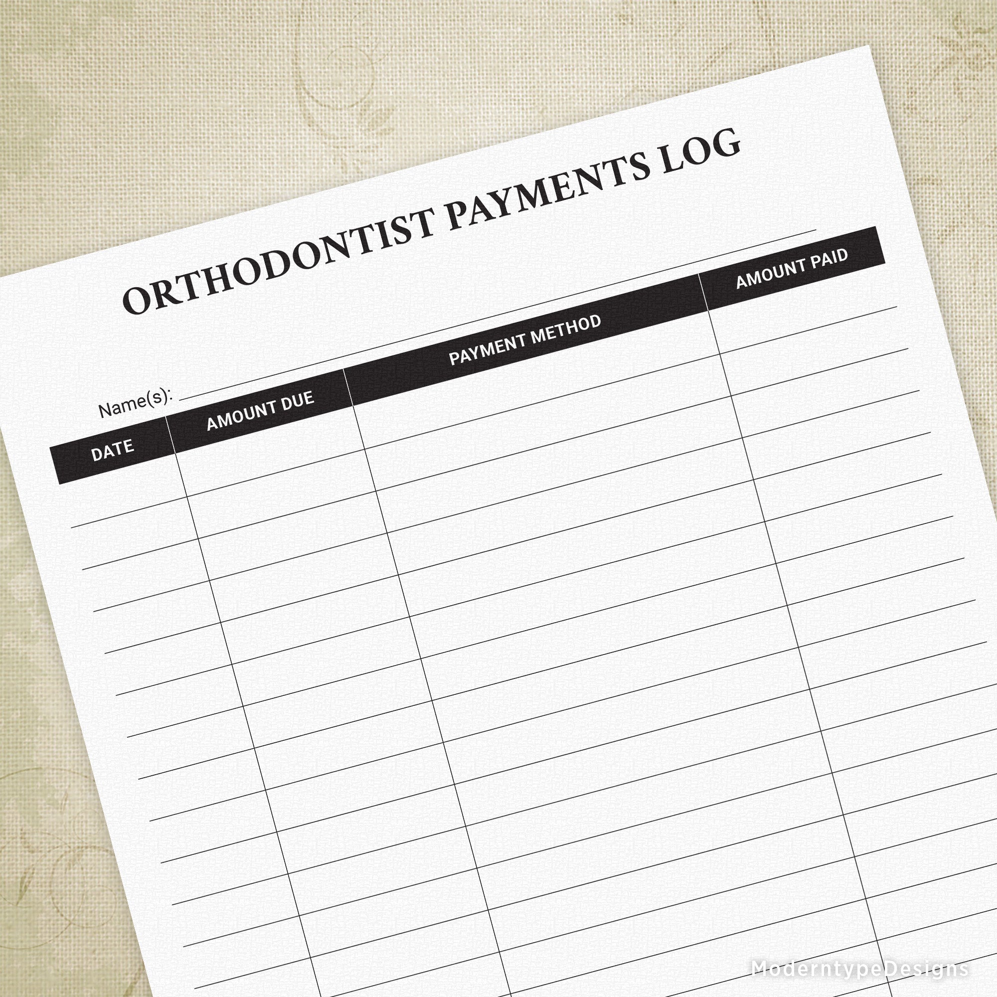 A printable Orthodontist Payment Log with columns for Date, Amount Due, Amount Paid, and Payment Methods.