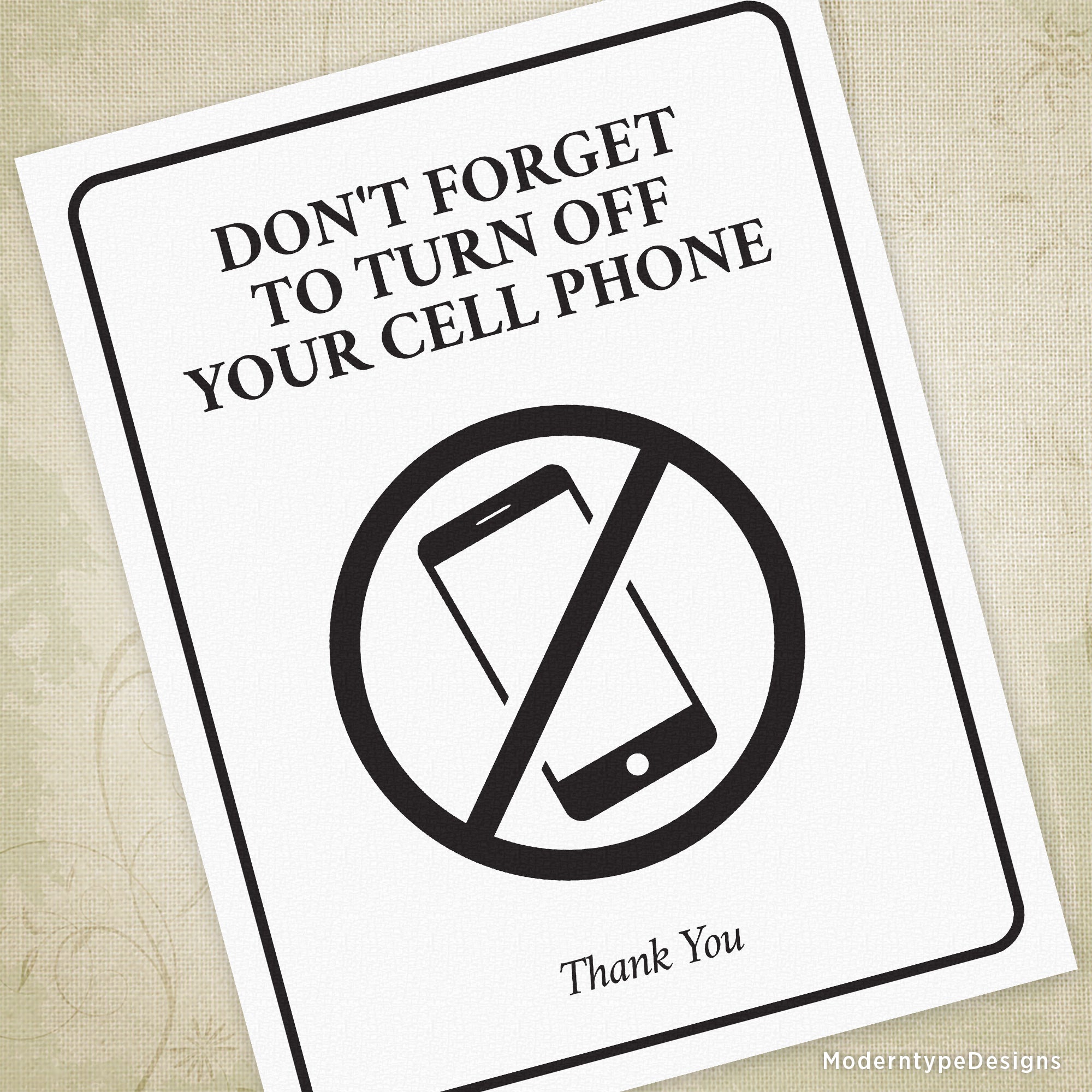 A printable sign with the text 'DON'T FORGET TO TURN OFF YOUR CELL PHONE' and a no-cell-phone icon, accompanied by a 'Thank you' note at the bottom.