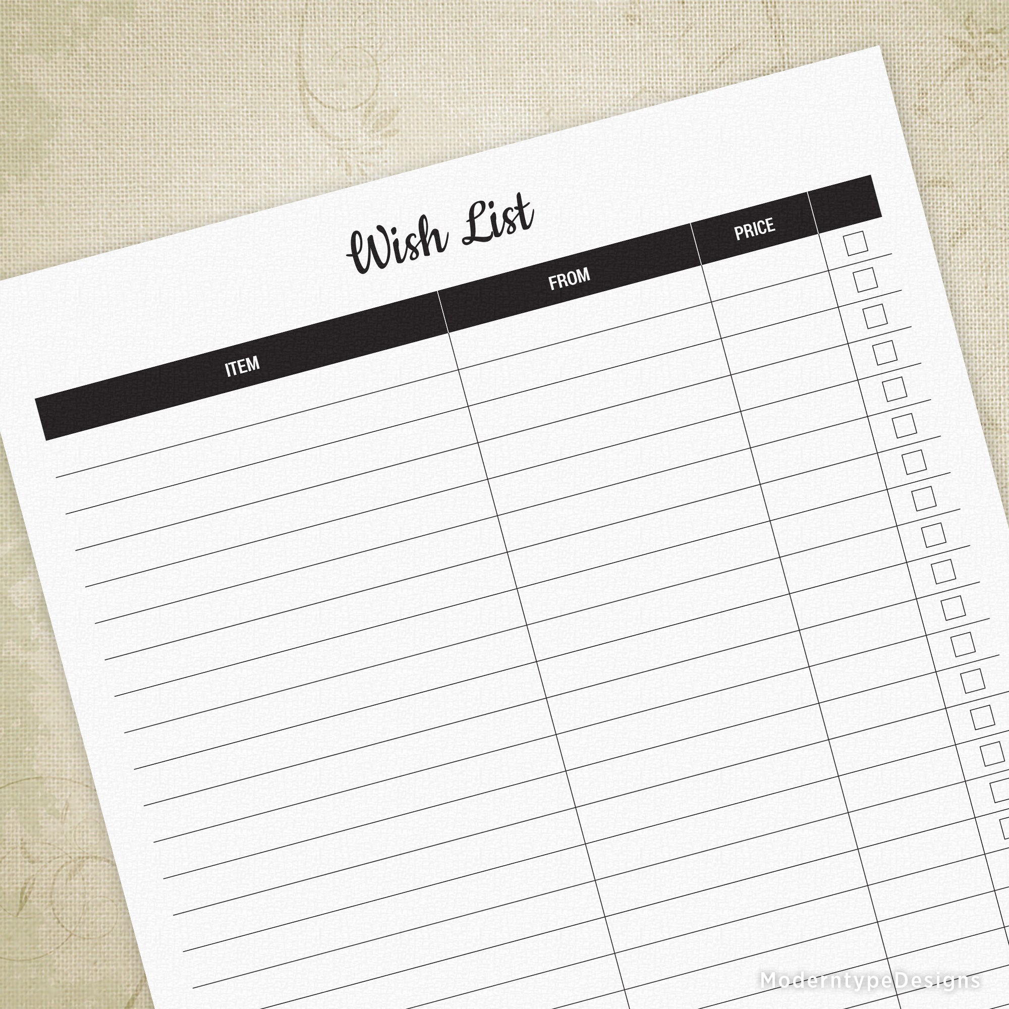 Keep a log of all your wishes with this Wish List Printable PDF. Includes columns for where it could come from, price and a box to check off if you got it!
