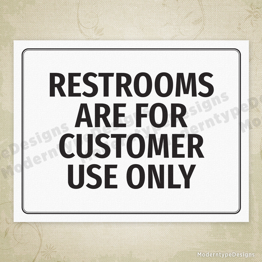 For Customer Use Restrooms are for Customer Use Only Printable Sign
