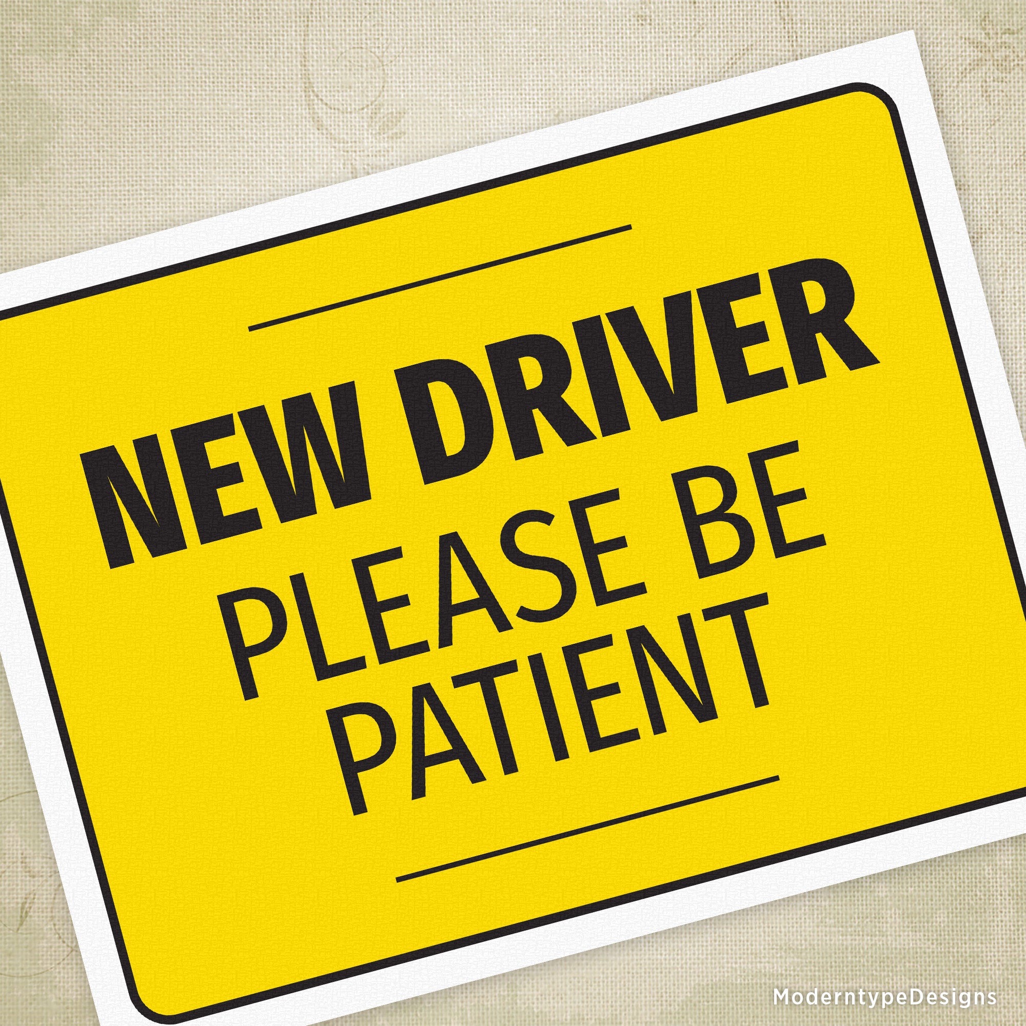 New Driver Please Be Patient Printable Sign