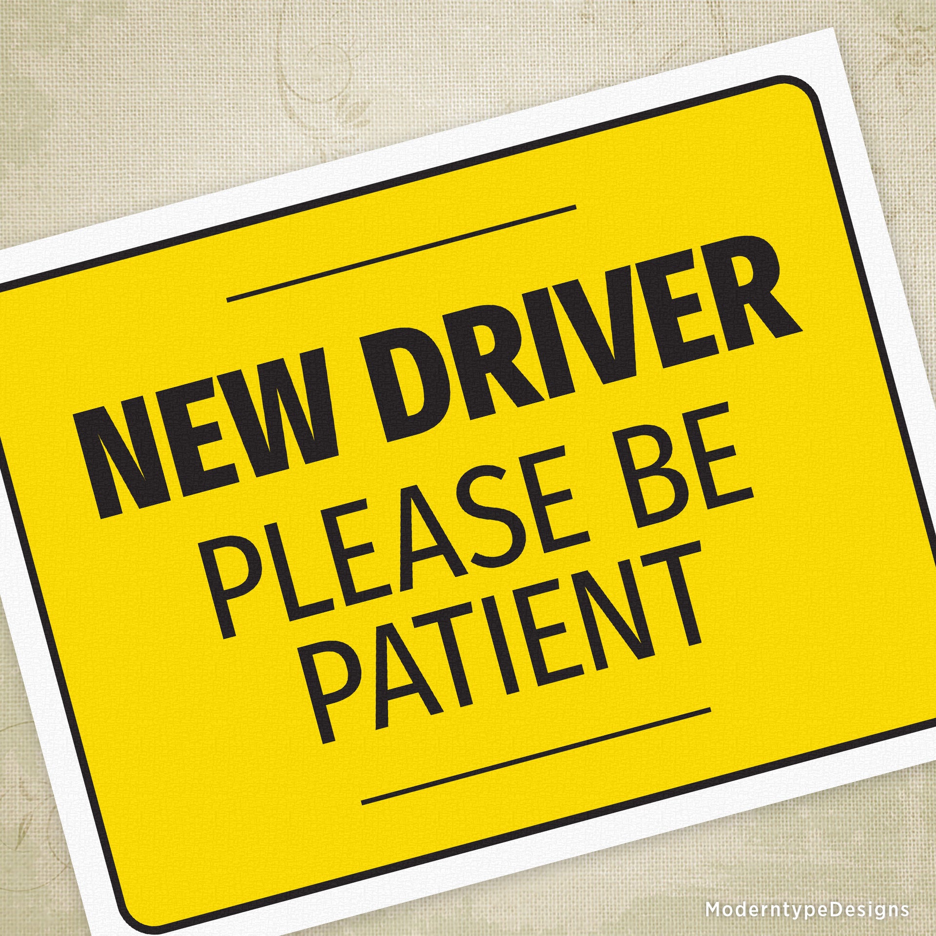 New Driver Please Be Patient Printable Sign for Free Printable New Driver Sign