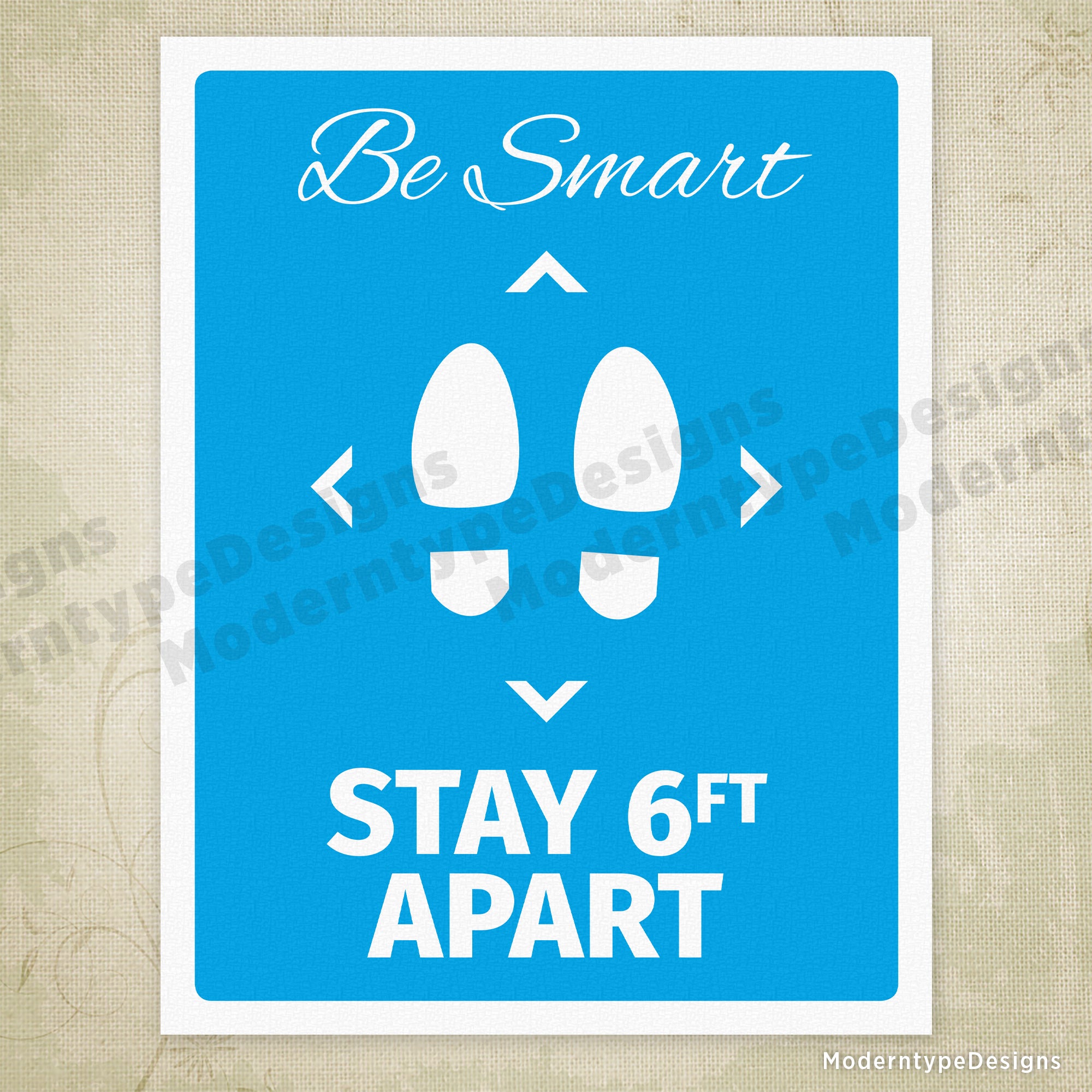 Be Smart Stay 6ft Apart Printable Sign