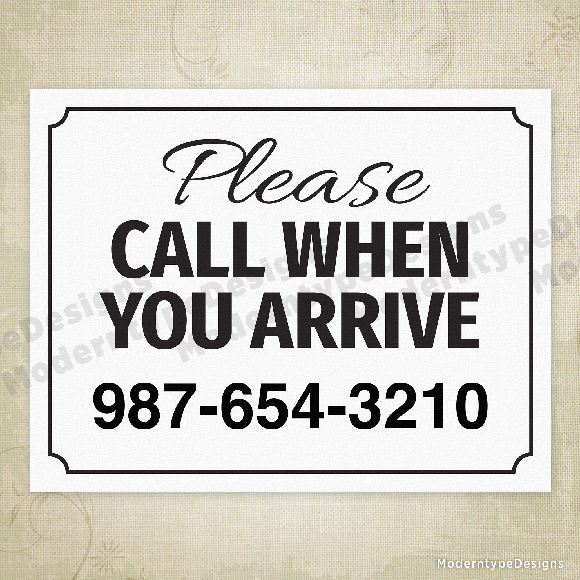 Call When You Arrive Printable Sign, Personalized