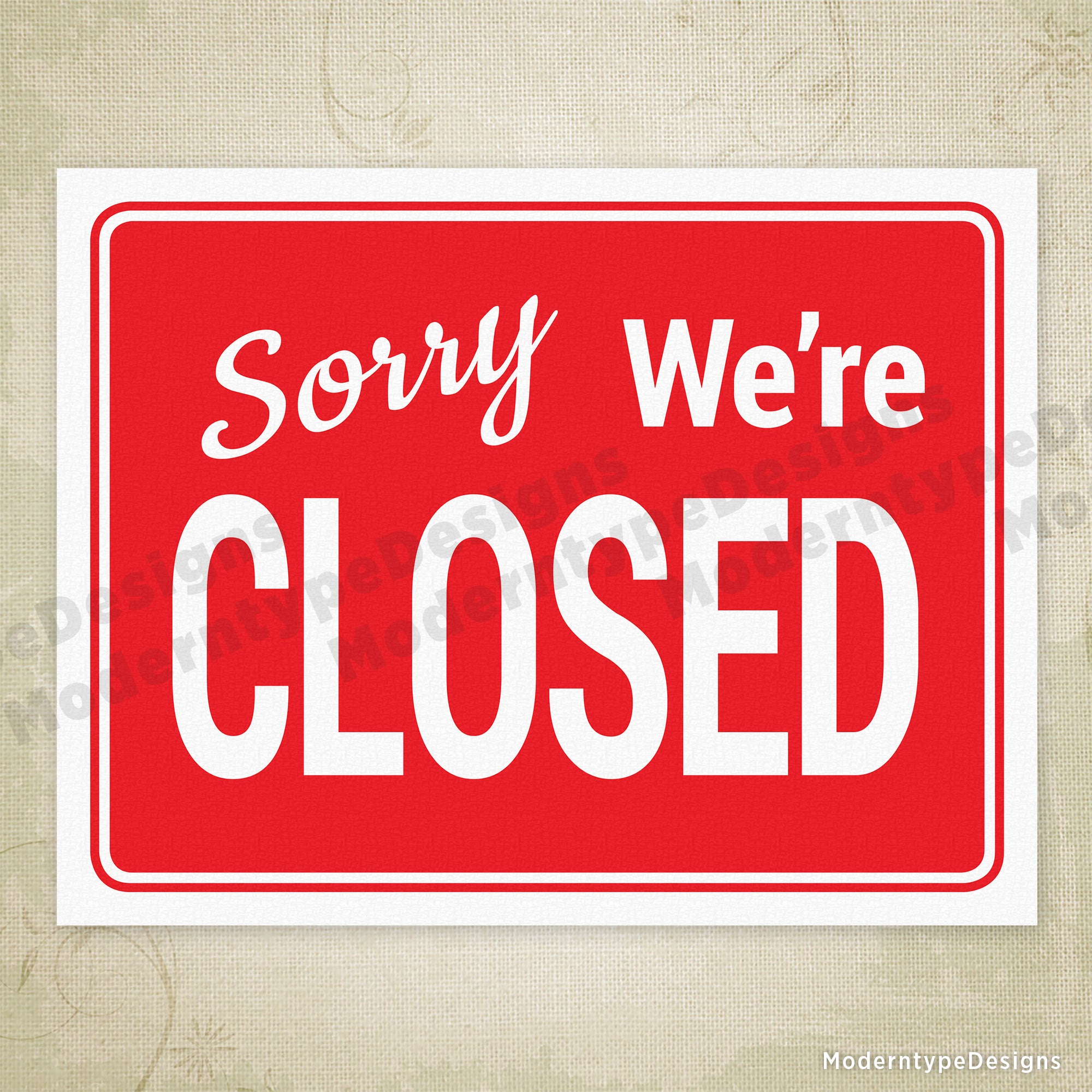 Sorry We're Closed Printable Sign