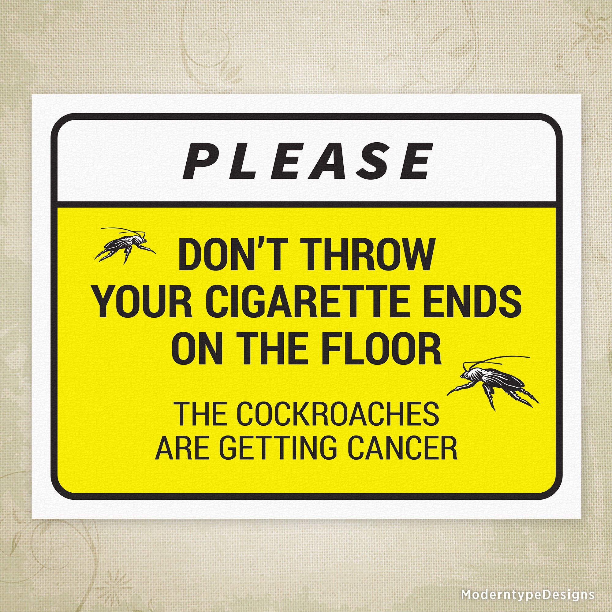 Cigarette Ends on Floor Cockroaches Getting Cancer Printable Sign