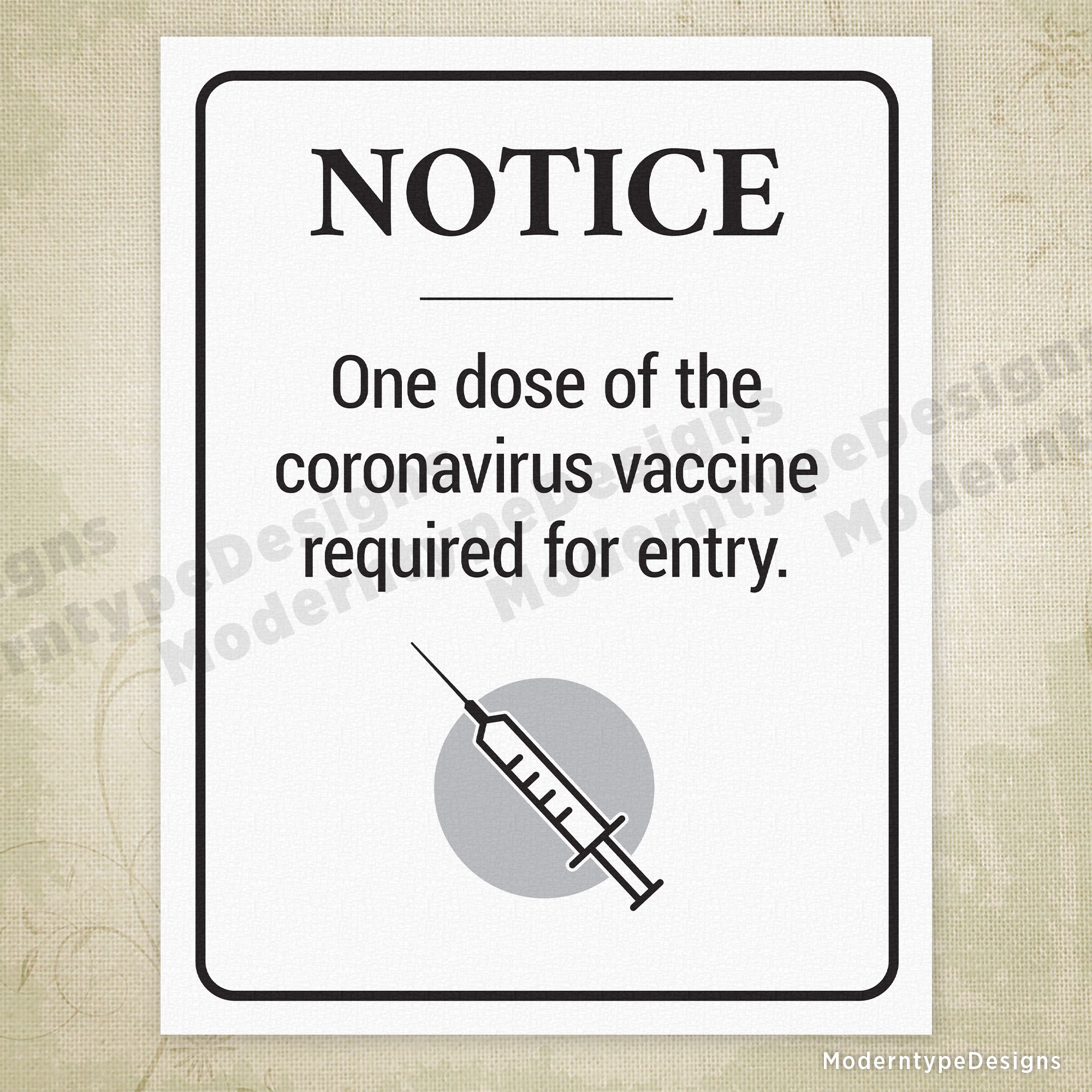 One Dose of the Coronavirus Vaccine Required Printable Sign