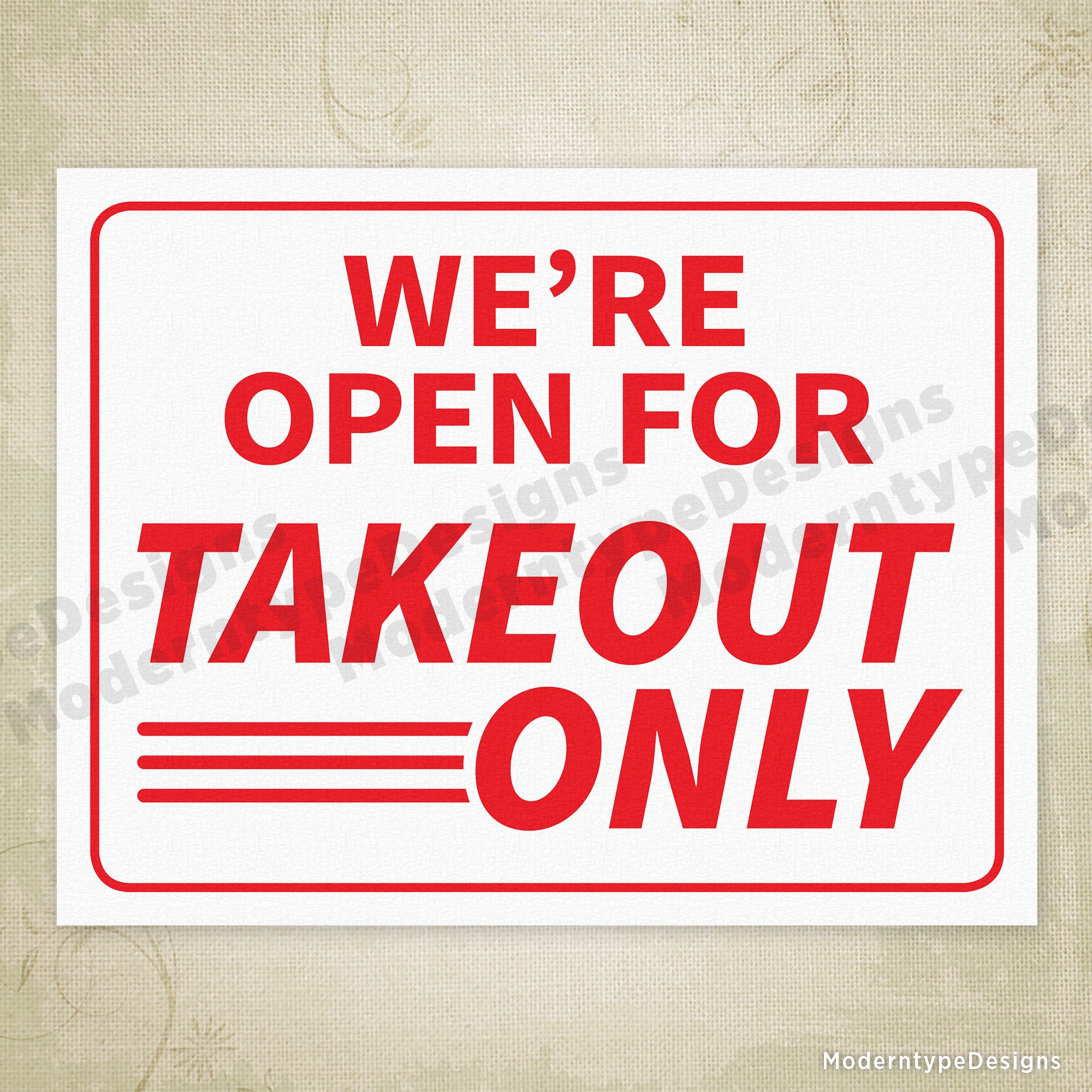 We're Open for Takeout Only Printable Sign