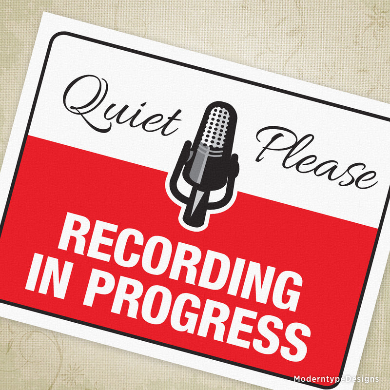 Recording in Progress Printable Sign