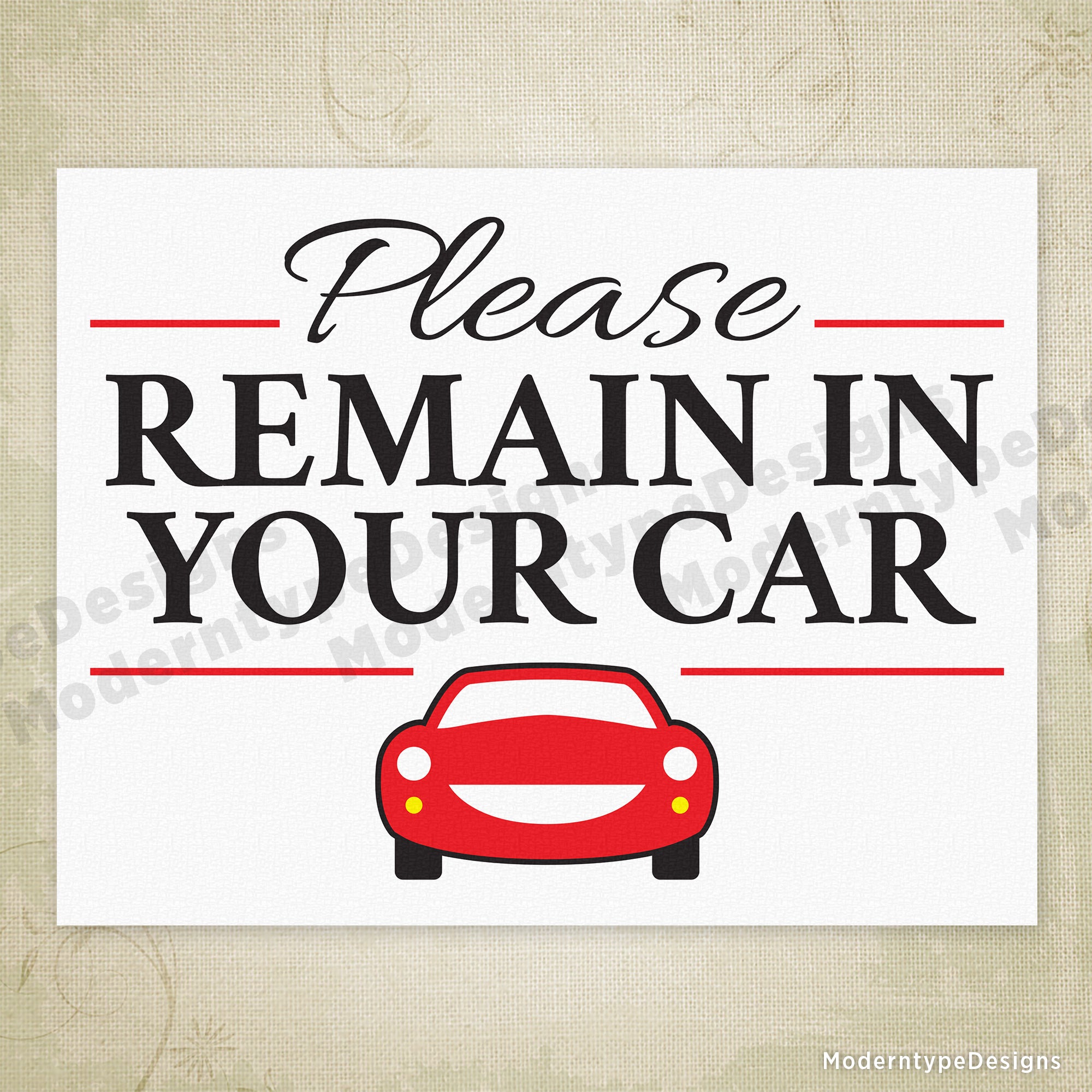 Please Remain In Your Car Printable Sign
