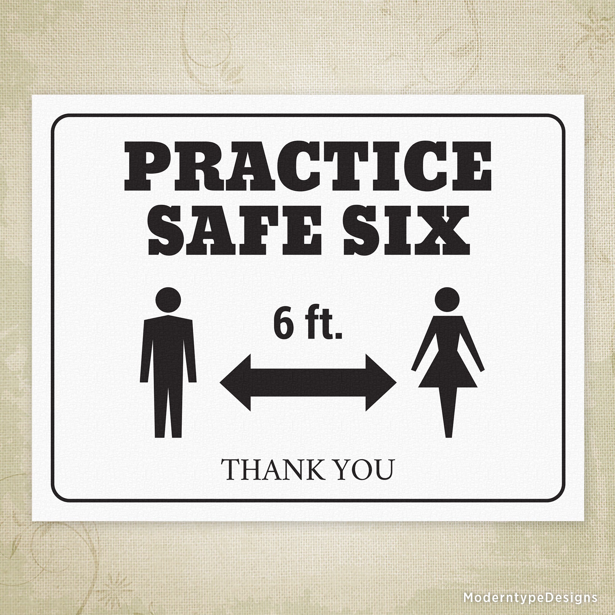 Practice Safe Six Printable Sign